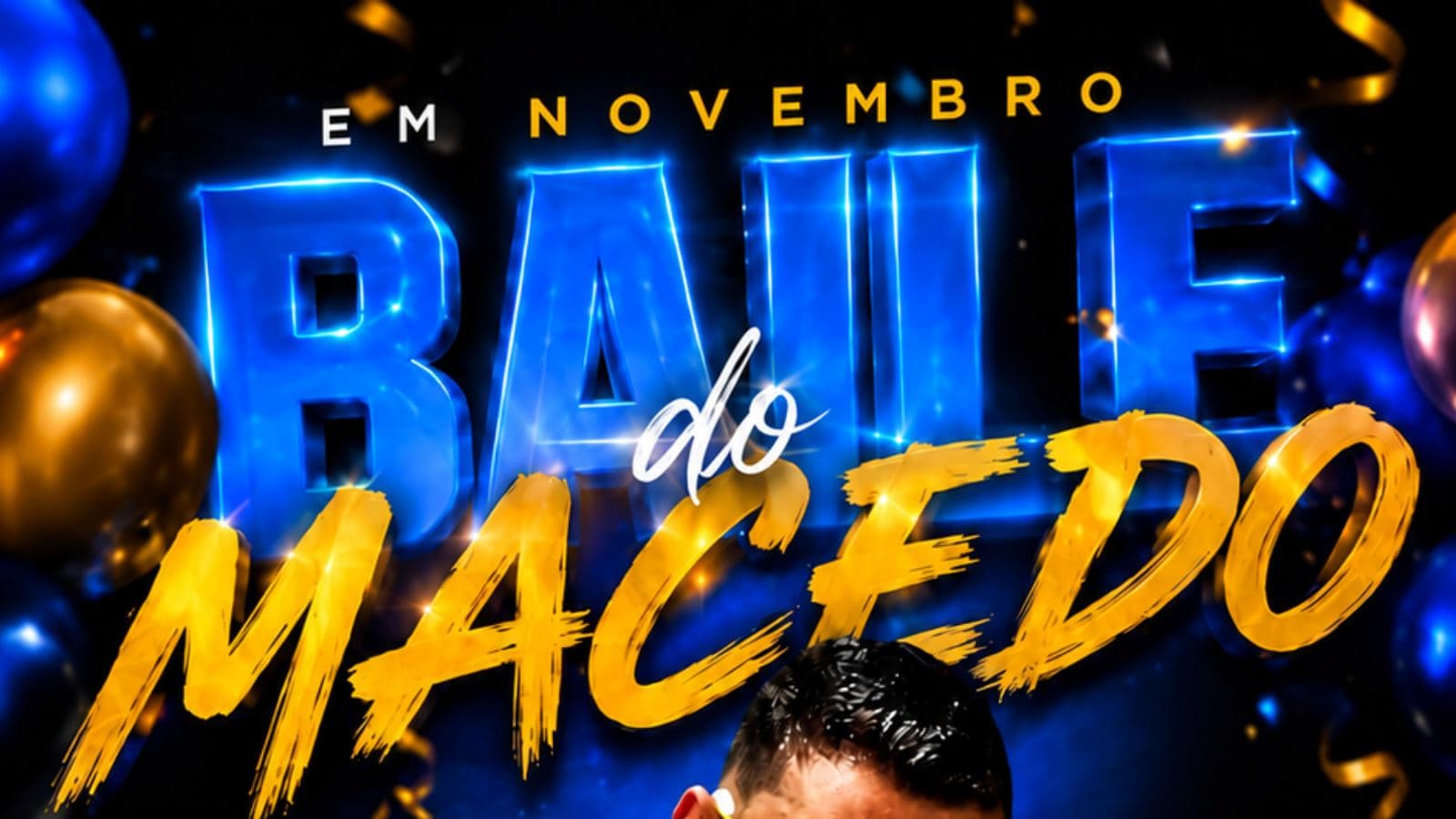 Baile do Macedo 🔥
